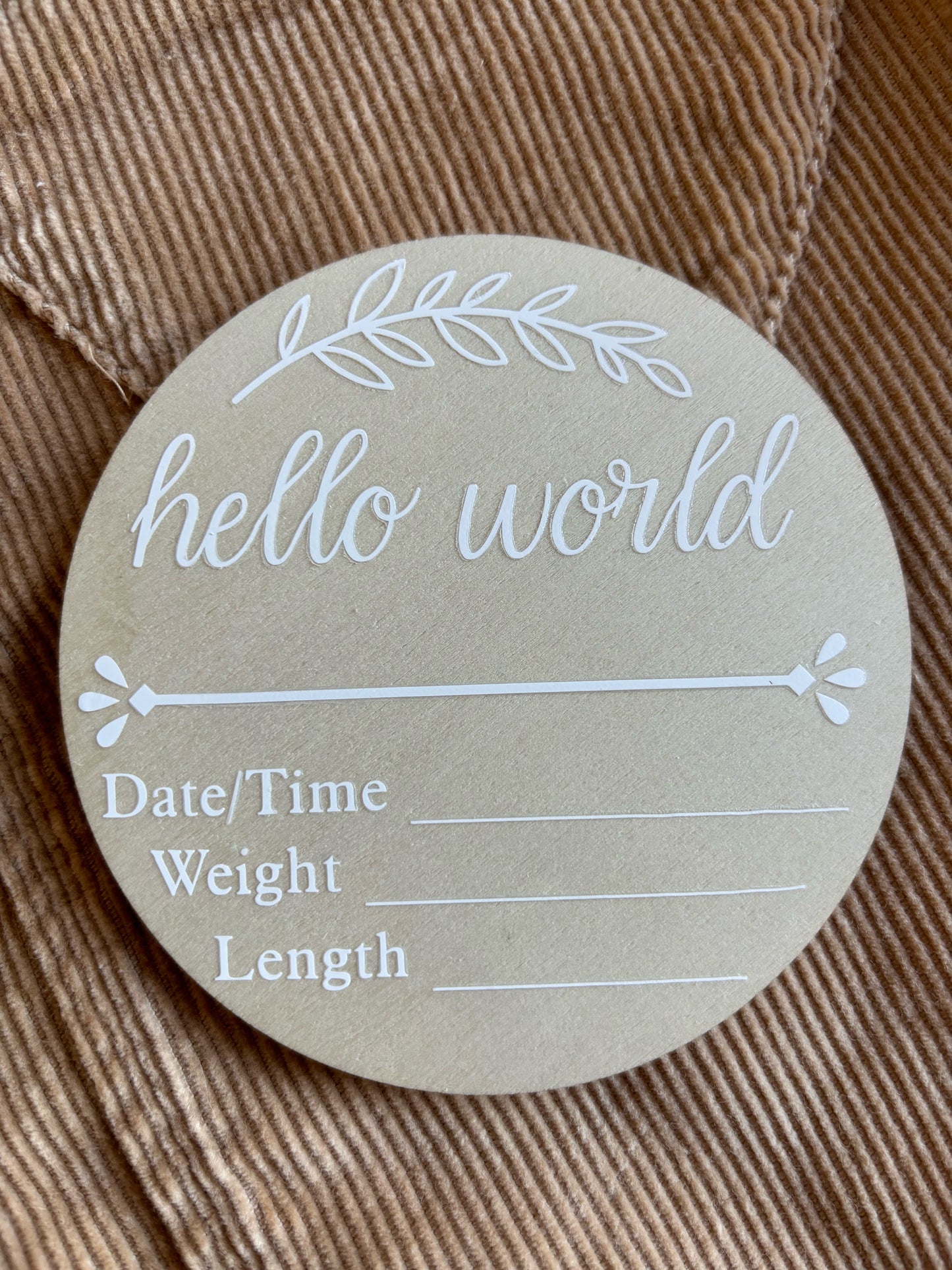 Hello World Wooden Birth Announcement Disc